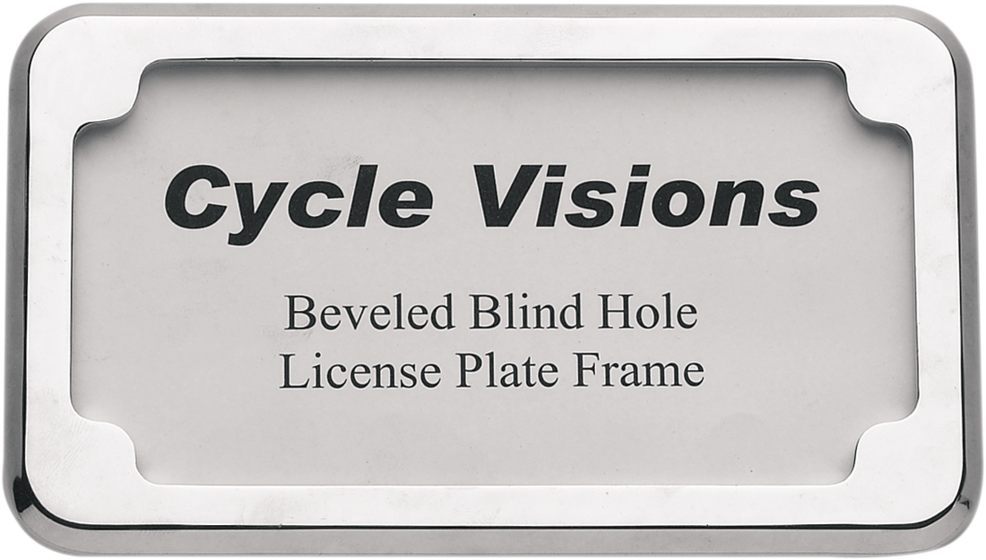 2030-0093 - CYCLE VISIONS Beveled License Plate Frame - Chrome CV-4615