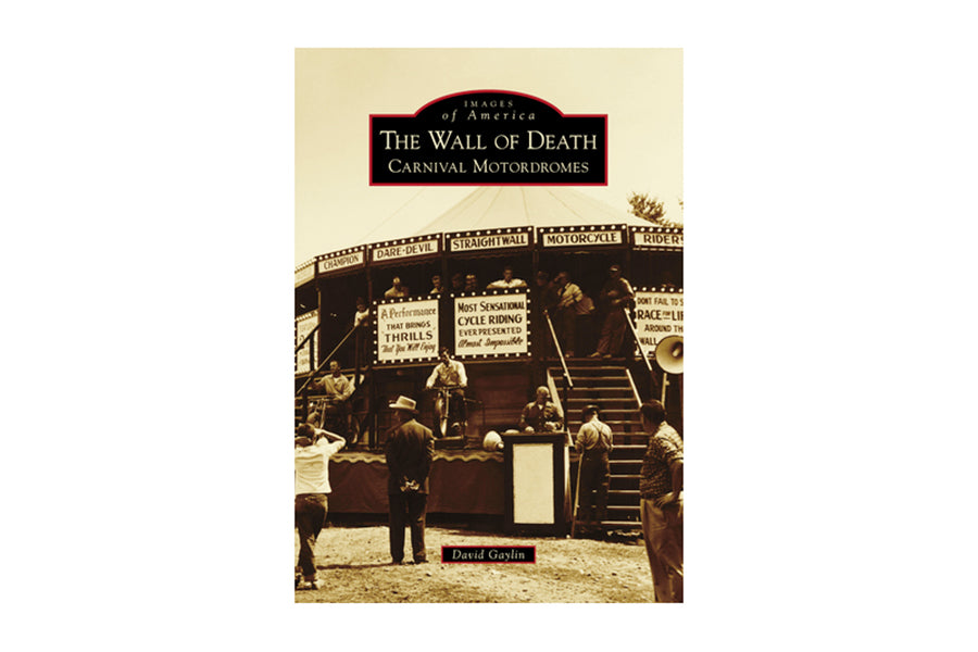 48-2201 - The Wall of Death Carnival Motordromes By David Gaylin